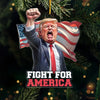 I Fight For America - US Election Acrylic Custom Shaped Ornament - Christmas Gift And Decor For Conservative Supporters