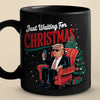Just Waiting For Christmas - US Election Black Mug