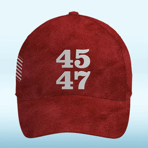 45 Or 47, Still The People's President - US Election Hat, All Over Print Classic Cap
