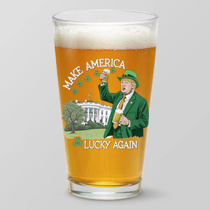 Make America Lucky Again - US Patriotic Pride Beer Glass