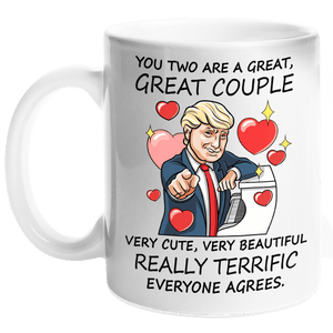 You Two Are A Great, Great Couple - Donald Trump Funny Mug