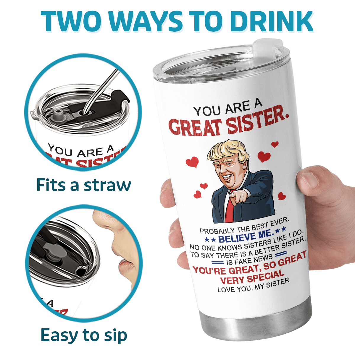 You Are A Great Sister - Funny 20oz Tumbler