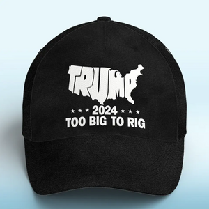 Too Big To Rig - Trump Hat, All Over Print Classic Cap