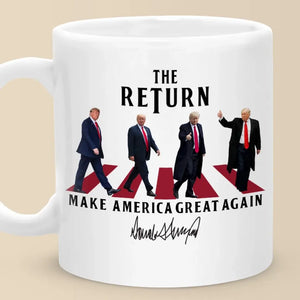 The Return Of A Legend - US Election Trump Mug