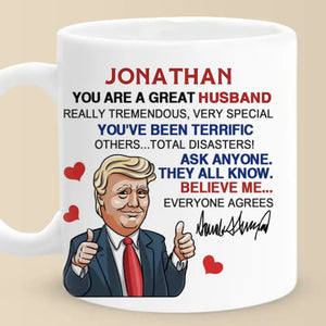 You've Been Terrific, Others Are Disasters - US Election Mug