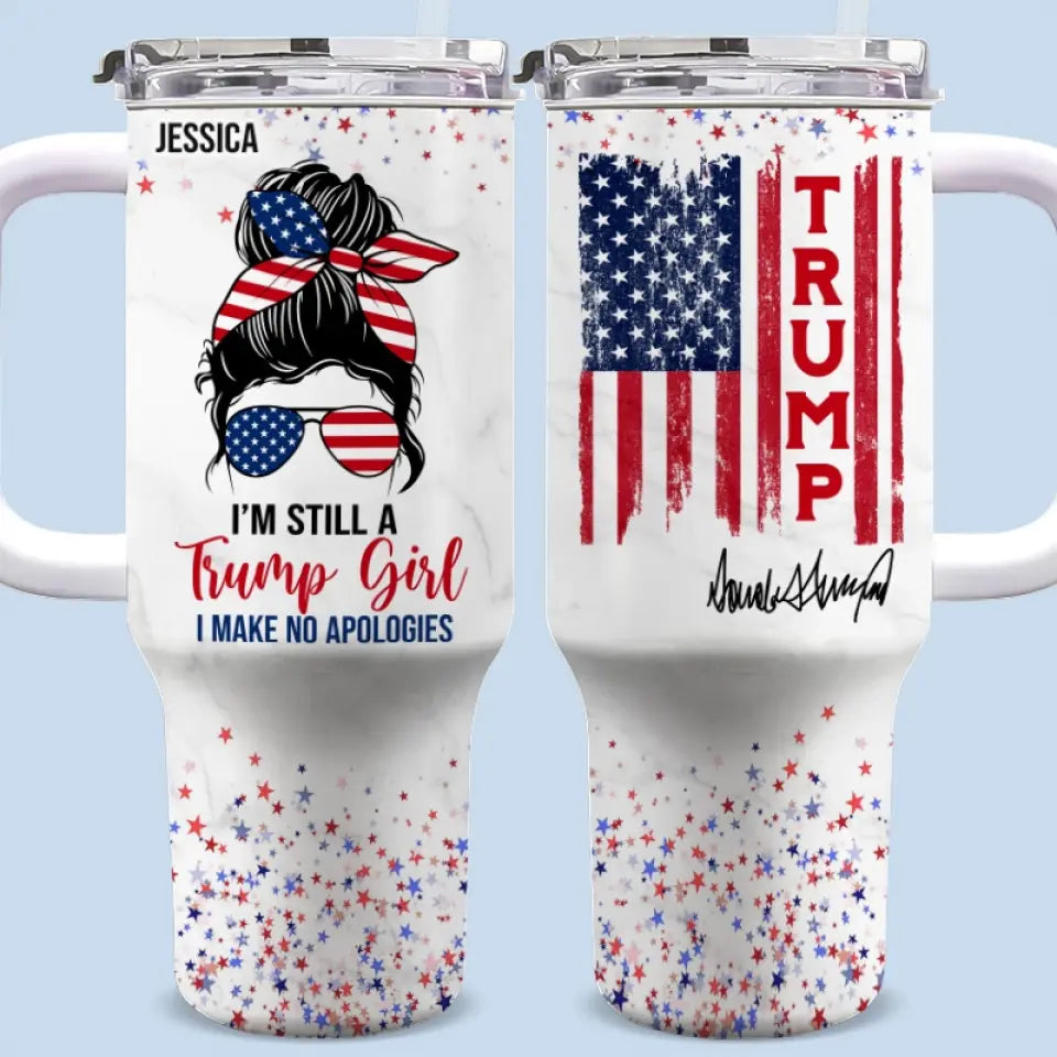 I'm A Trump Girl, Get Over It - US Election Personalized Custom 40 Oz Stainless Steel Tumbler With Handle - Gift For Best Friends, BFF, Sisters