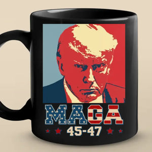 Maga 45-47, We Stand With Trump - Trump Election Black Mug