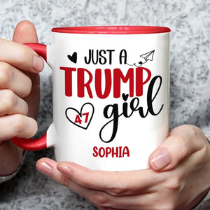 Just A Trump Girl, Raising Wolves Not Sheep - US Elections Personalized Custom Accent Mug, Trump Mug - Gift For Best Friends, BFF, Sisters