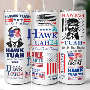 Hawk Tuah 24 - US Elections Skinny Tumbler, Trump Tumbler