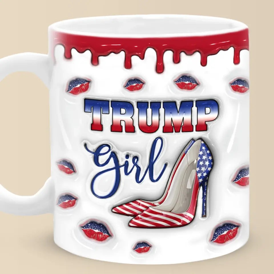 This Girl Loves The Former President - US Elections 3D Inflated Effect Printed Mug - Gift For Best Friends, BFF, Sisters