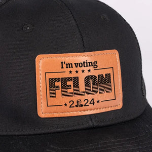 Byedon, I Better Vote For The Convicted Felon - US Elections Leather Patch Hat, Trump Hat