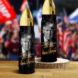 Let's Make America Great Again - US Election, Donald Trump Bullet Tumbler