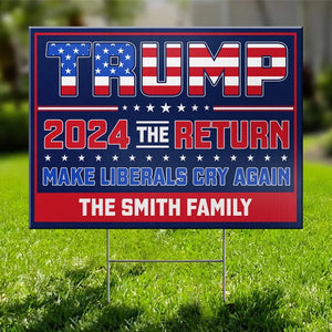 2024 Marks The Return Of Trump - US Elections Yard Sign, Decoration Gift For Trump Supporters