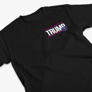 Trump Takes An Action For Who Don't Vote - US Elections Back And Front Printed Unisex T-shirt