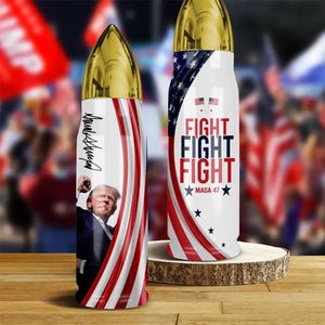 Fight For MAGA 2024 No Matter What - US Election, Donald Trump Bullet Tumbler