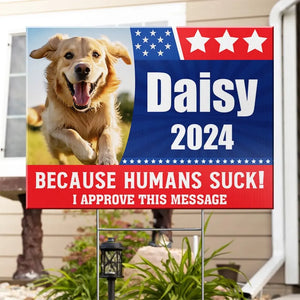 Custom Photo It's Pawfect Time To Vote For My Pet - Dog & Cat Personalized Custom Yard Sign - Gift For Pet Owners, Pet Lovers