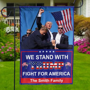 Stand With Trump, Vote For Trump - Trump US Election House Flag, Garden Flag