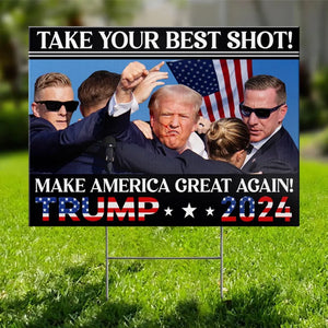 Fight And Make America Great Again - US Elections Yard Sign, Decoration Gift For Trump Supporters