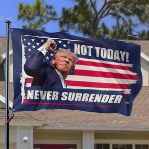 I Will Never Surrender - Trump US Election Horizontal House Flag