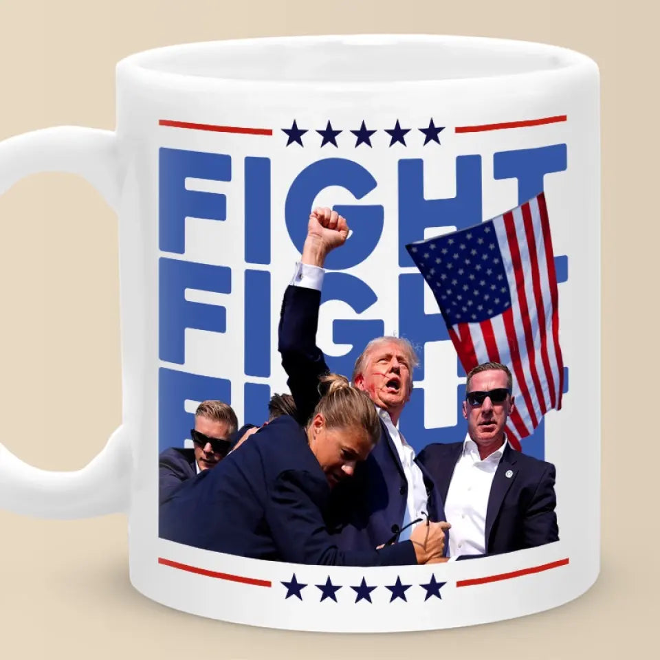 Fight Fight Fight, We Fight With The Legend - US Election Mug