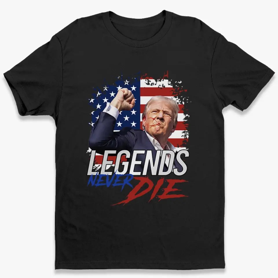 Trump 2024, Legends Never Die - Trump Election Unisex T-shirt, Hoodie, Sweatshirt