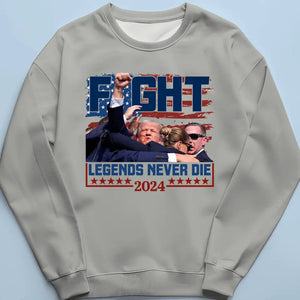 He's The Legend, And The Legends Never Die - Trump Election Unisex T-shirt, Hoodie, Sweatshirt