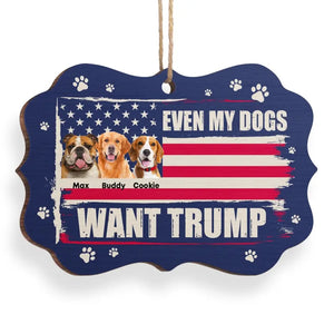 Custom Photo My Pets Want Trump - US Election, Trump Presidential Wood Benelux Shaped Ornament - Christmas Gift And Decor For Trump Supporters