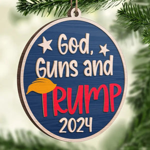 God, Guns And Trump 2024 - US Election, Trump Presidential Wood Custom Shaped Ornament - Christmas Gift And Decor For Trump Supporters