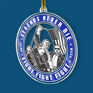 Fight Fight Fight - US Election, Trump Presidential Acrylic Custom Shaped Ornament - Christmas Gift And Decor For Trump Supporters