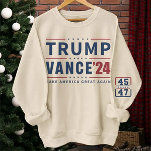 Trump Vance 2024, Make America Great Again - America US Elections Unisex Sweatshirt With Design On Sleeve