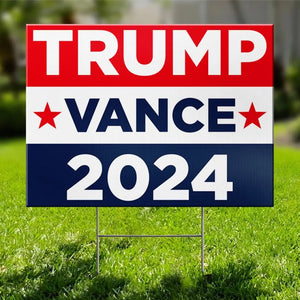 Trump Vance 2024 - US Elections Yard Sign, Decoration Gift For Trump Supporters