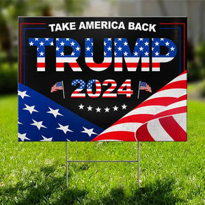 Trump 2024 - US Elections Yard Sign, Decoration Gift For Trump Supporters