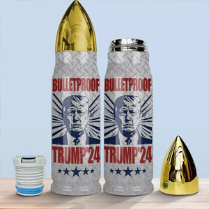 Bulletproof, Trump 2024 - US Election, Donald Trump Bullet Tumbler