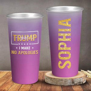 Trump Girl Makes No Apologies - US Election Aluminum Changing Color Cup - Gift For Best Friends, BFF, Sisters