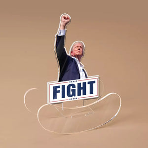 Fight With Trump, Save America Back - US Election Acrylic Shaking Stand - Home Decor Gifts For Trump Supporters