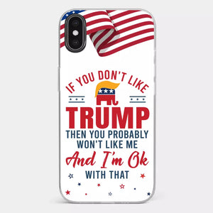 If You Don't Like The Chosen Man, Let Me Do It  - US Election Clear Phone Case