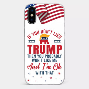 If You Don't Like The Chosen Man, Let Me Do It  - US Election Clear Phone Case