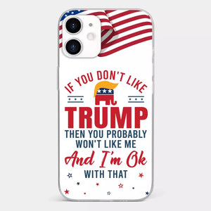If You Don't Like The Chosen Man, Let Me Do It  - US Election Clear Phone Case