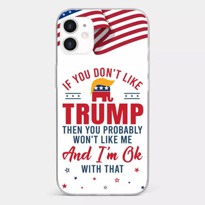 If You Don't Like The Chosen Man, Let Me Do It  - US Election Clear Phone Case