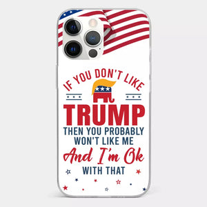 If You Don't Like The Chosen Man, Let Me Do It  - US Election Clear Phone Case
