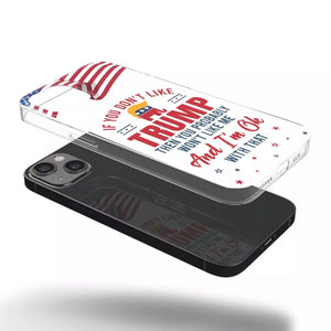 If You Don't Like Trump, Let Me Do It  - US Election Clear Phone Case