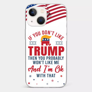 If You Don't Like The Chosen Man, Let Me Do It  - US Election Clear Phone Case