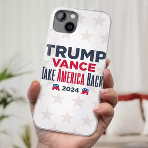 Trump Vance 2024, Take America Back  - US Election Clear Phone Case