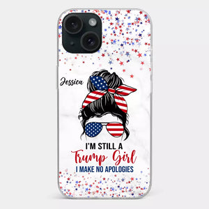 I'm A Trump Girl, Get Over It - US Election Clear Phone Case - Gift For Best Friends, BFF, Sisters