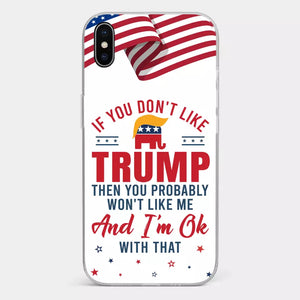 If You Don't Like The Chosen Man, Let Me Do It  - US Election Clear Phone Case