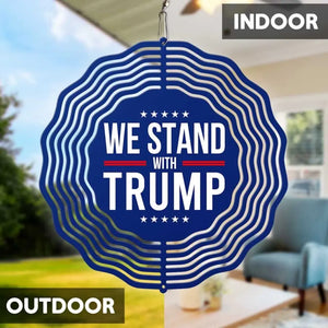 We Stand With Trump - US Election Wind Spinner - Trump Supporter, Republican Gifts And Decors