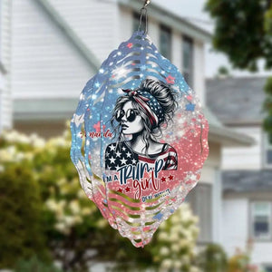 I'm A Trump Girl, Deal With It - US Election Wind Spinner - Gift For Best Friends, BFF, Sisters