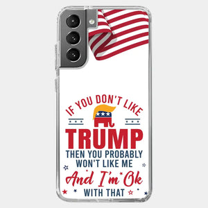 If You Don't Like The Chosen Man, Let Me Do It  - US Election Clear Phone Case