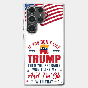 If You Don't Like The Chosen Man, Let Me Do It  - US Election Clear Phone Case
