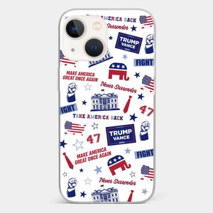 Trump Will Fight And Never Surrender - US Election Clear Phone Case